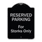 Signmission Designer Series-Reserved Parking For Storks Only Black & Silver, 24" x 18", BS-1824-9760 A-DES-BS-1824-9760 - alternate 1